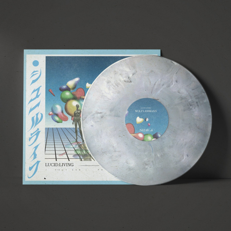 Wolf Lehmann : Lucid Living Vinyl