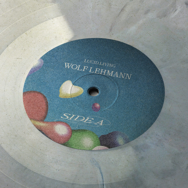 Wolf Lehmann : Lucid Living Vinyl