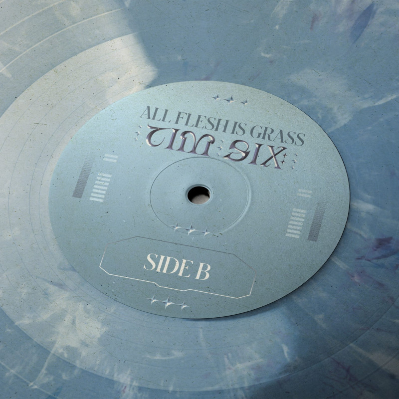 TIM SIX : ALL FLESH IS GRASS Vinyl