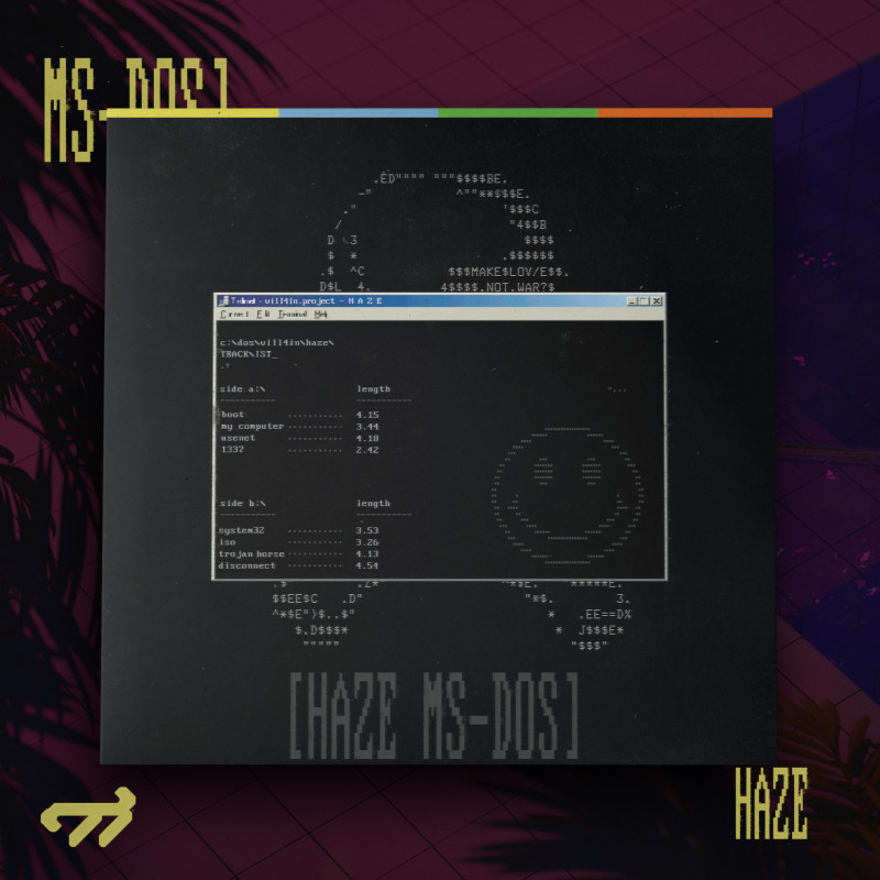 h a z e : MS​-​DOS (VIP Exclusive Only)