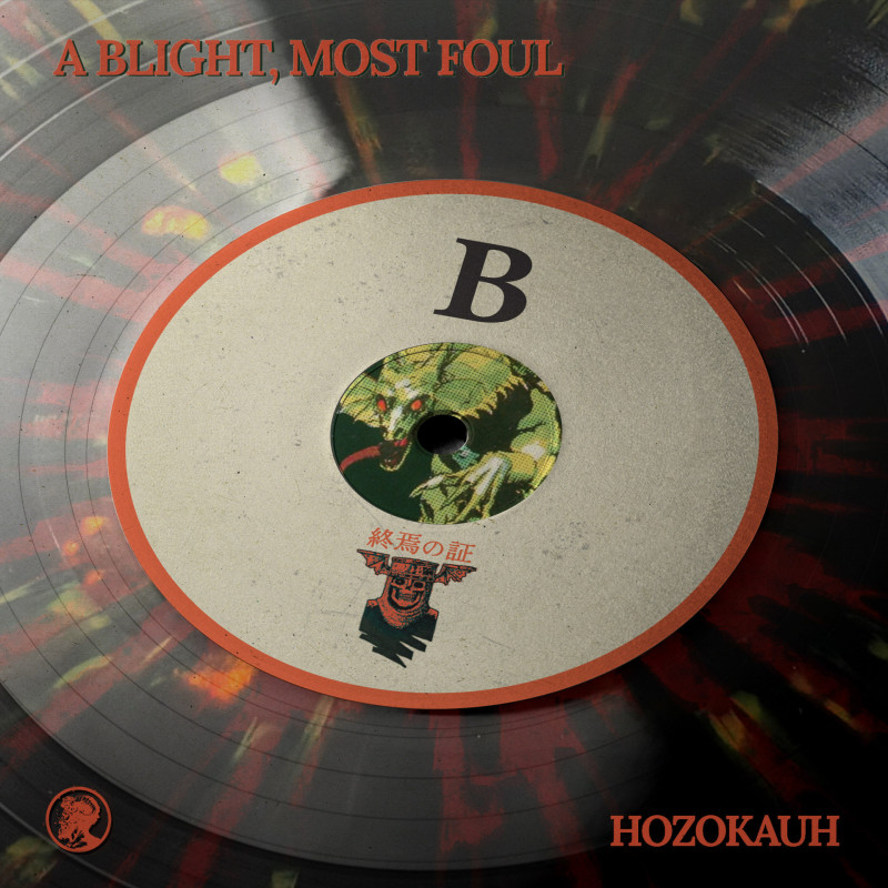 Hozokauh : a blight, most foul Vinyl