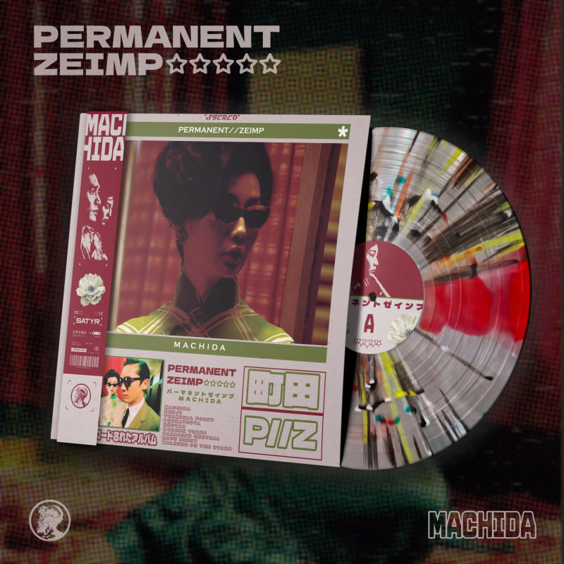 PΣRMANΣNT//ZΣIMP : Machida Vinyl